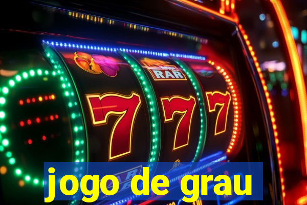 jogo de grau